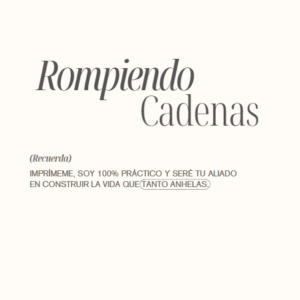 ROMPIENDO CADENAS